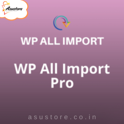 WP All Import Pro – Import any XML or CSV file to WordPress